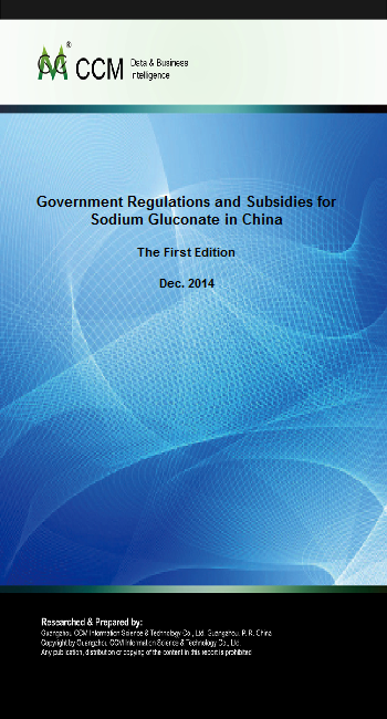 Government Regulations and Subsidies for Sodium Gluconate in China